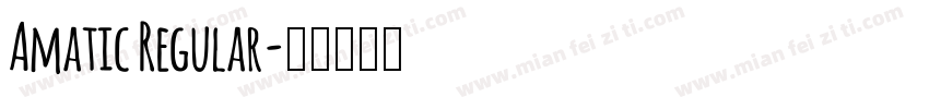 Amatic Regular字体转换